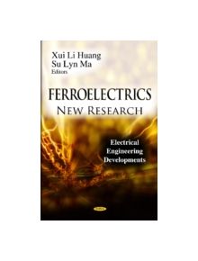 Ferroelectrics - 9781619422827