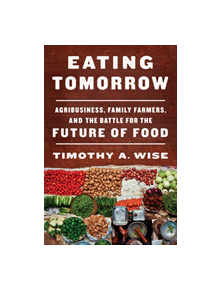 Eating Tomorrow - 9781620974223