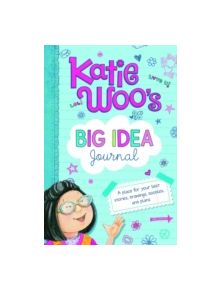 Katie Woo's Big Idea Journal - 9781623701666