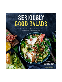 Seriously Good Salads - 9781624148255