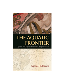 The Aquatic Frontier - 9781625344137