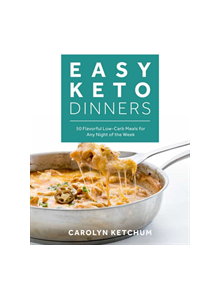 Easy Keto Dinners - 9781628602777