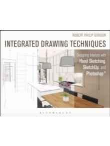 Integrated Drawing Techniques - 9781628923353