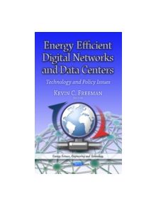 Energy Efficient Digital Networks & Data Centers - 9781629480213