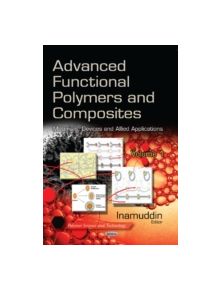 Advanced Functional Polymers & Composites - 9781629480558