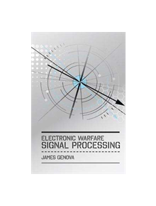 Electronic Warfare Signal Processing - 9781630814601