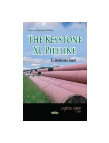 Keystone XL Pipeline - 9781631179006