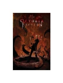 The October Faction, Vol. 2 - 9781631405976