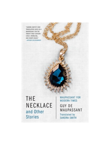 The Necklace and Other Stories - 9781631491894