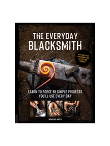The Everyday Blacksmith - 9781631597121