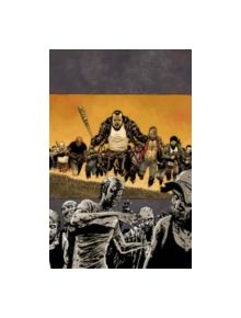 The Walking Dead Volume 21: All Out War Part 2 - 9781632150301