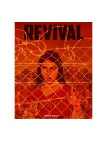 Revival Volume 6: Thy Loyal Sons & Daughters - 9781632154729