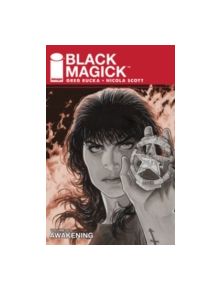 Black Magick Volume 1: Awakening I - 9781632156754