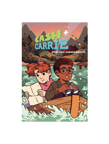 Cash & Carrie Book 2: Summer Sleuths! - 9781632294913