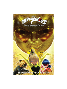 Miraculous: Tales of Ladybug and Cat Noir: Season Two - Queen's Battle - 9781632295200
