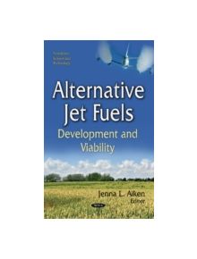 Alternative Jet Fuels - 9781633216266
