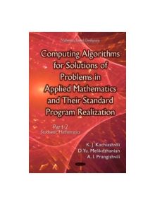 Computing Algorithms of Solution of Problems of Applied Mathematics & Their Standard Program Realization - 9781634636841