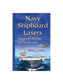 Navy Shipboard Lasers - 9781634833721