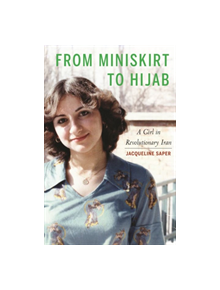 From Miniskirt to Hijab - 9781640121171