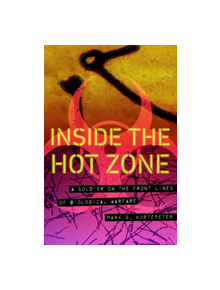Inside the Hot Zone - 9781640121423