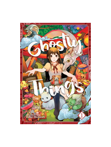 Ghostly Things Vol. 1 - 9781642757101