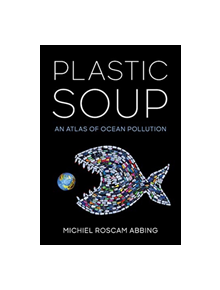 Plastic Soup - 9781642830088