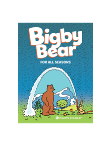Bigby Bear: For All Seasons - 9781643379906