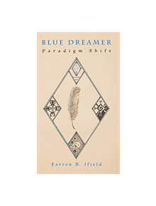 Blue Dreamer - 9781643781327