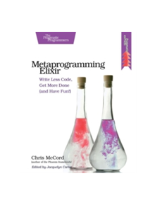 Metaprogramming Elixir - 9781680500417