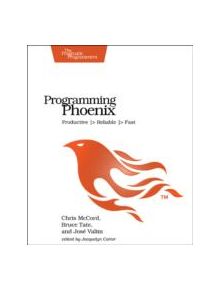 Programming Phoenix - 9781680501452