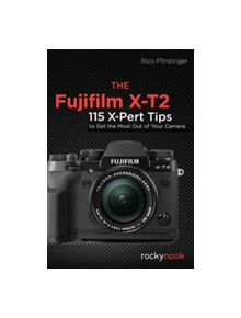 Fujifilm X-T2, the - 9781681982229