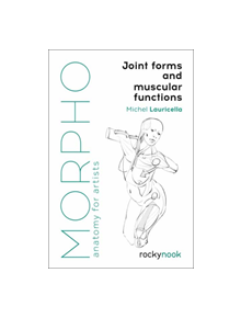 Morpho: Joint Forms and Muscular Functions - 9781681985404