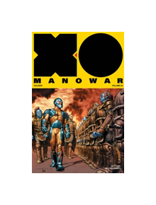 X-O Manowar (2017) Volume 2: General - 9781682152171