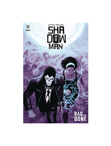 Shadowman (2018) Volume. 3: Rag and Bone - 9781682153147
