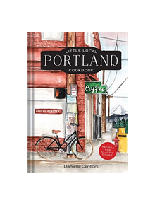 Little Local Portland Cookbook - 9781682684214