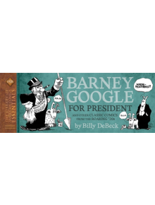 LOAC Essentials Volume 14 Barney Google, 1928 - 9781684055784