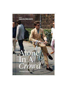 Men In This Town: Alone In A Crowd - 9781743792735