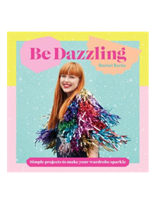 Be Dazzling - 9781743794159