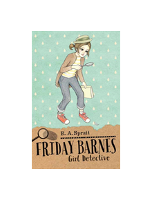 Friday Barnes 1: Girl Detective - 9781760890735