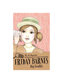 Friday Barnes 3: Big Trouble - 9781760890759