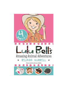 Lulu Bell's Amazing Animal Adventures - 9781760891015