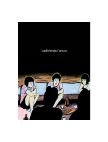 Bad Friends - 9781770463295