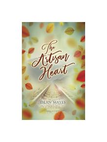 The Artisan Heart - 9781771681421