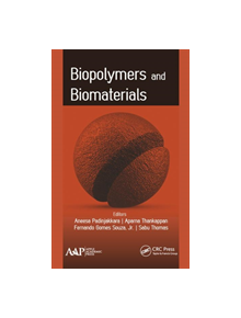 Biopolymers and Biomaterials - 9781771886154