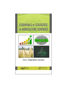 Essentials of Statistics In Agricultural Sciences - 9781771887526