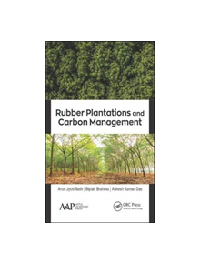 Rubber Plantations and Carbon Management - 9781771887830