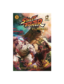 Street Fighter Classic Volume 3: Fighter's Destiny - 9781772940725