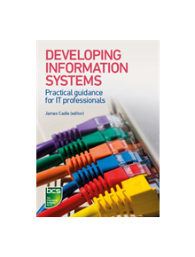 Developing Information Systems - 9781780172453