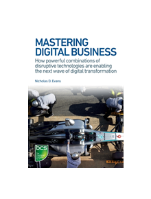 Mastering Digital Business - 9781780173450