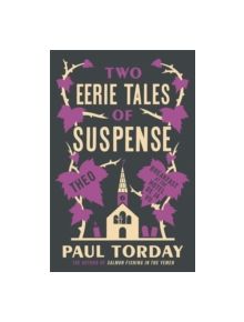 Two Eerie Tales of Suspense - 9781780227429